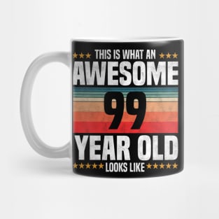 This is What An Awesome 99 Year Old Looks LIke, 99th Birthday Mug